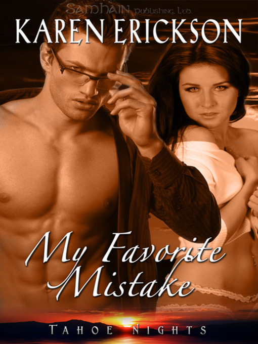 Title details for My Favorite Mistake by Karen Erickson - Available